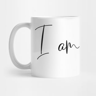 I am enough Mug